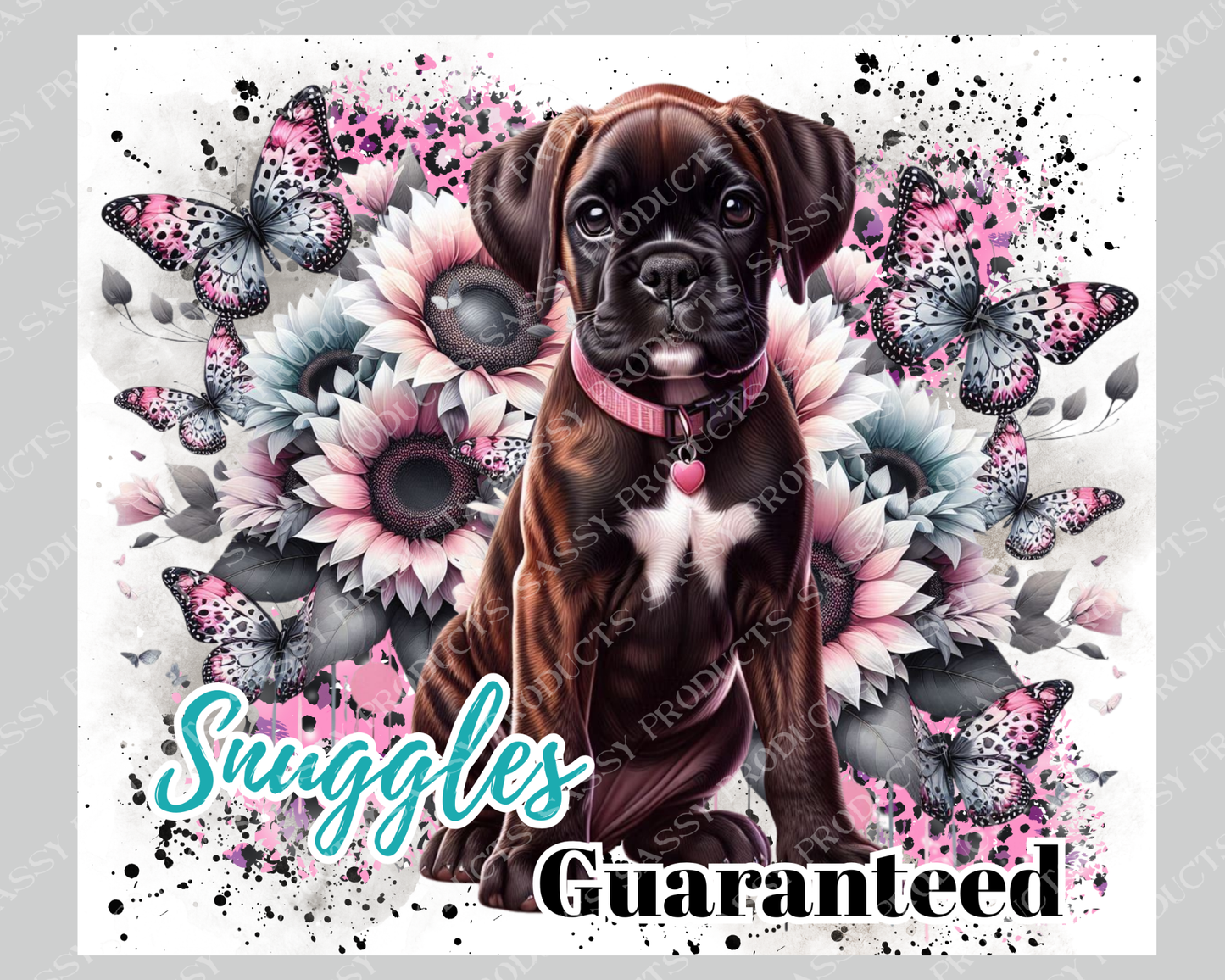 Boxer Snuggles Guaranteed - 20oz tumbler digital sublimation wrap