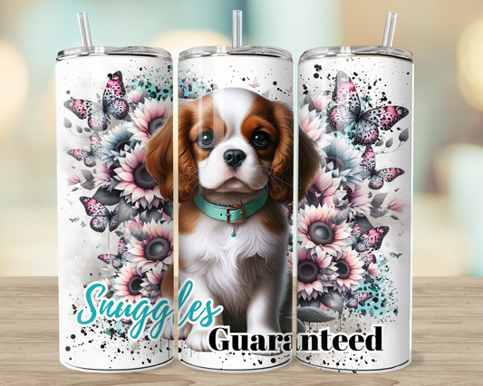 King Charles Cavalier - snuggles guaranteed - 20oz tumbler stainless steel