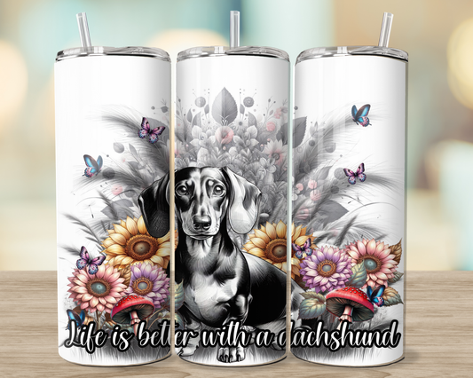 Life is better with a Dachshund - 20oz Stainless Steel Tumbler