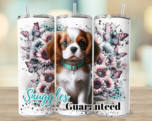 King Charles Cavalier Snuggles Guaranteed - 20oz tumbler digital sublimation wrap